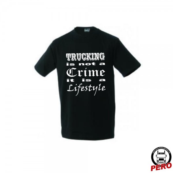 T-Shirt schwarz Trucking is not a Crime
